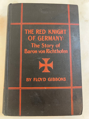 The RED KNIGHT of GERMANY by Floyd Gibbons